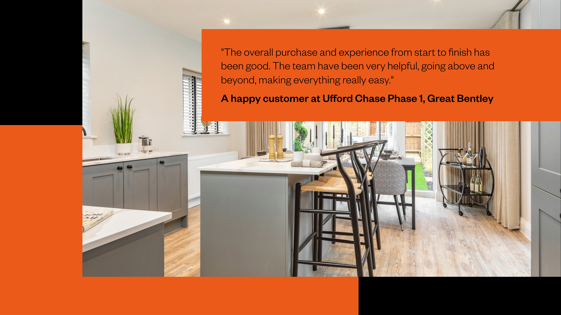 Ufford Chase, Great Bentley happy buyers